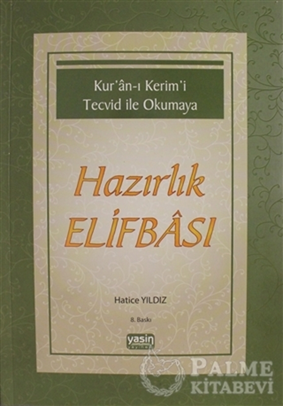 resm Kur'an-ı Kerim'i Tecvid ile Okumaya Hazırlık Elifbası