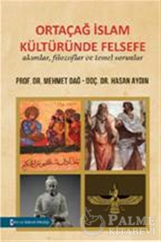 resm Ortaçağ İslam Kültüründe Felsefe