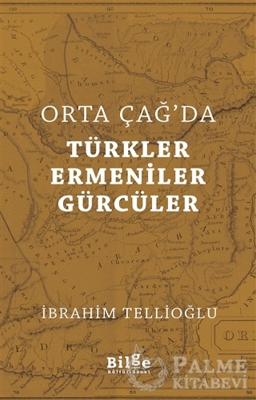 resm Orta Çağ'da Türkler Ermeniler Gürcüler