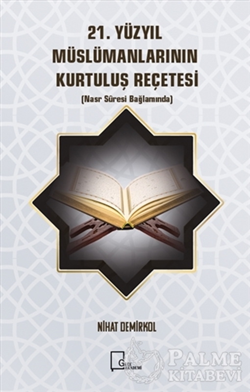 resm 21. Yüzyıl Müslümanlarının Kurtuluş Reçetesi
