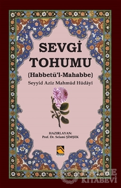 resm Sevgi Tohumu (Habbetü’l-Mahabbe)