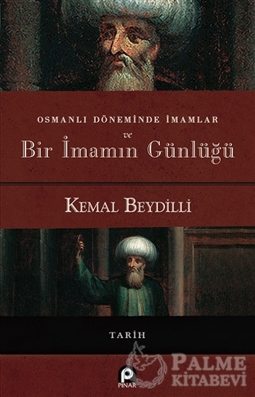 resm Osmanlı Döneminde İmamlar ve Bir İmamın Günlüğü