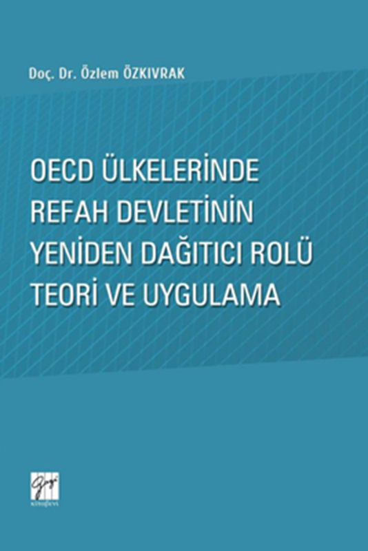 resm Oecd Ülkelerinde Refah Devletinin Yeniden Dağıtıcı Rolü Teori ve Uygulama