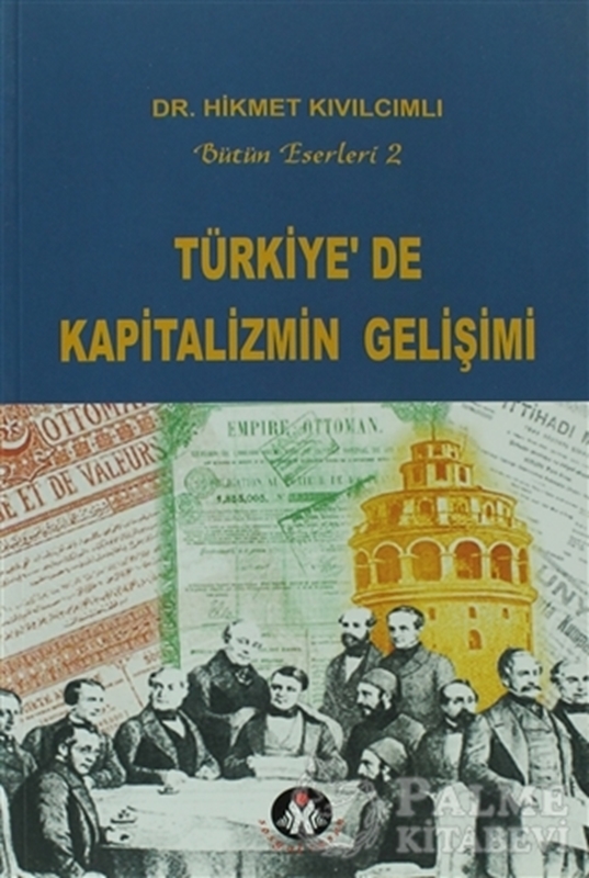 resm Türkiye’de Kapitalizmin Gelişimi