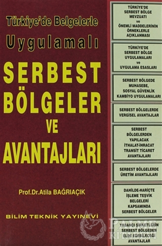 resm Türkiye’de Belgelerle Uygulamalı Serbest Bölgeler ve Avantajları