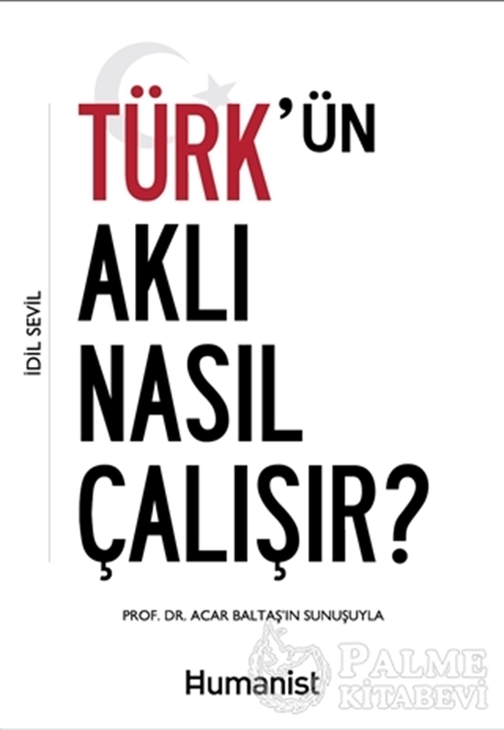 resm Türk'ün Aklı Nasıl Çalışır?