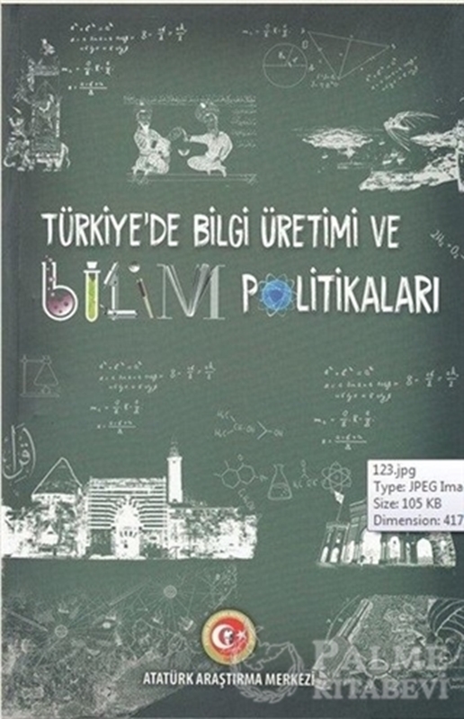 resm Türkiye'de Bilgi Üretimi ve Bilim Politikaları