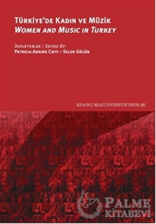 Resim Türkiye'de Kadın ve Müzik - Women and Music in Turkey