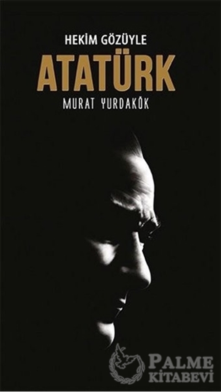 resm Hekimin Gözüyle Atatürk