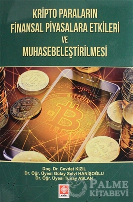 resm Kripto Paraların Finansal Piyasalara Etkileri ve Muhasebeleştirilmesi