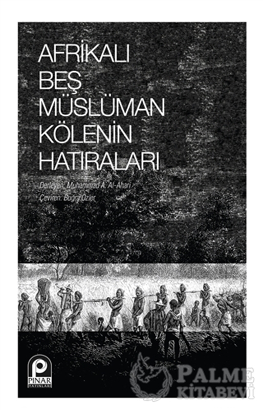 resm Afrikalı Beş Müslüman Kölenin Hatıraları