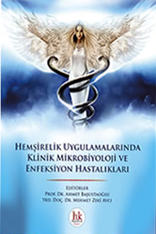 resm Hemşirelik Uygulamalarında Klinik Mikrobiyoloji ve Enfeksiyon Hastalıkları