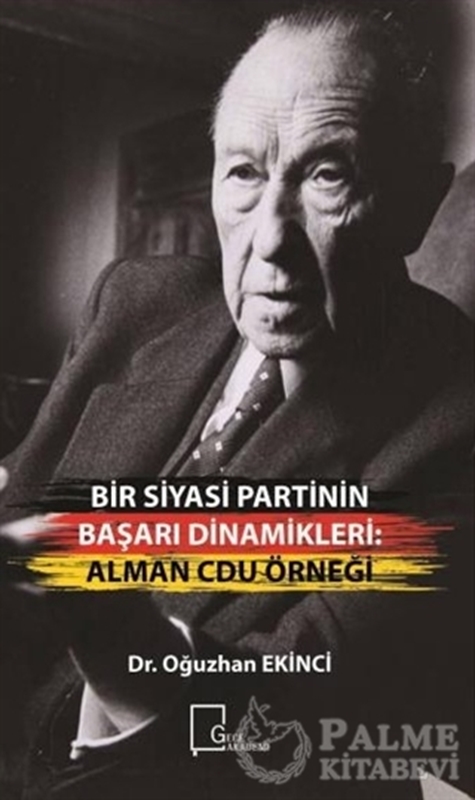 resm Bir Siyasi Partinin Başarı Dinamikleri: Alman Cdu Örneği