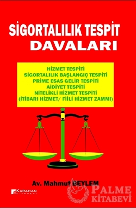 resm Sigortalılık Tespit Davaları