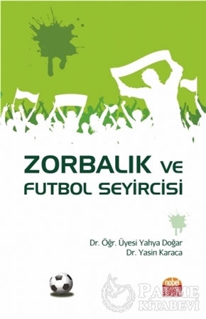 Resim Zorbalık ve Futbol Seyircisi