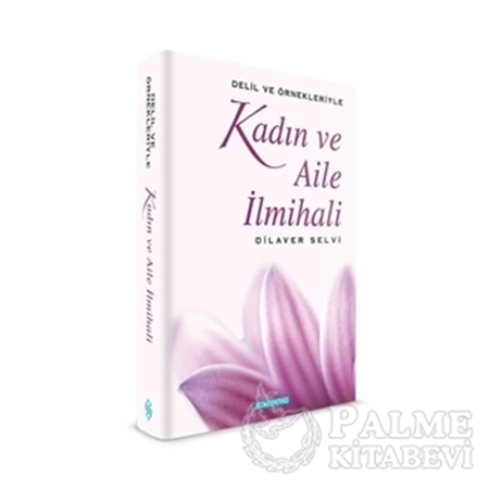 Resim Delil ve Örnekleriyle Kadın ve Aile İlmihali