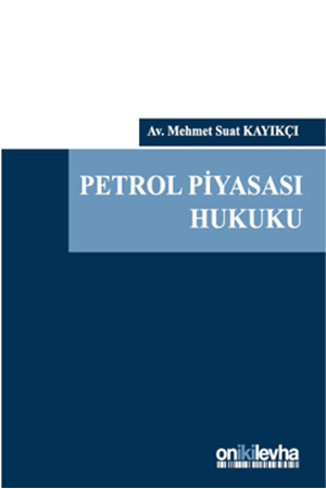 Resim Petrol Piyasası Hukuku