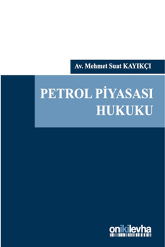 resm Petrol Piyasası Hukuku