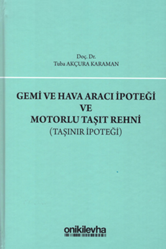 resm Gemi ve Hava Aracı İpoteği ve Motorlu Taşıt Rehni