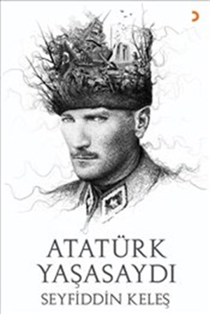 Resim Atatürk Yaşasaydı