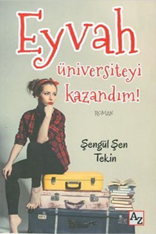 resm Eyvah Üniversiteyi Kazandım!