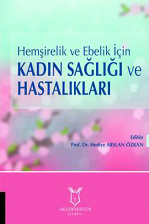 Resim Hemşirelik ve Ebelik İçin Kadın Sağlığı ve Hastalıkları