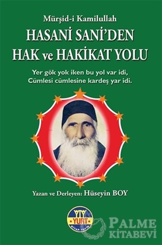 resm Hasani Sani'den Hak ve Hakikat Yolu
