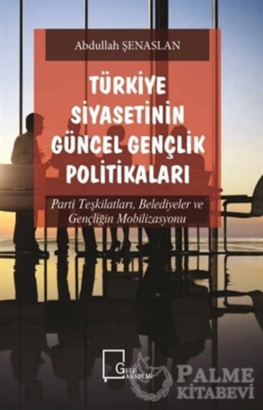 resm Türkiye Siyasetinin Güncel Gençlik Politikaları