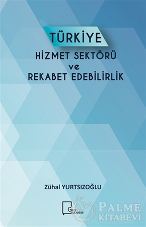 Resim Türkiye Hizmet Sektörü ve Rekabet Edebilirlik