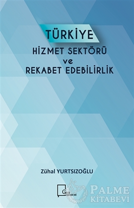 resm Türkiye Hizmet Sektörü ve Rekabet Edebilirlik