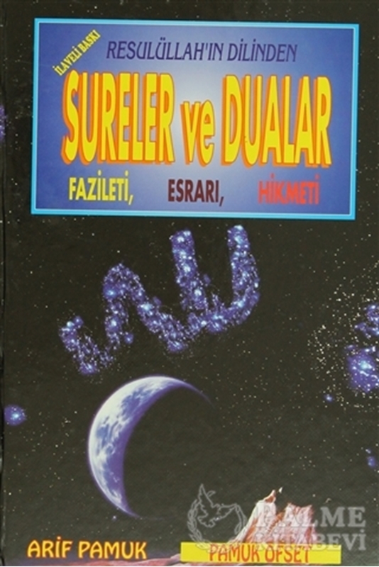 resm Resulüllah'ın Dilinden Sureler ve Dualar Fazileti, Esrarı, Hikmeti (Dua-030)