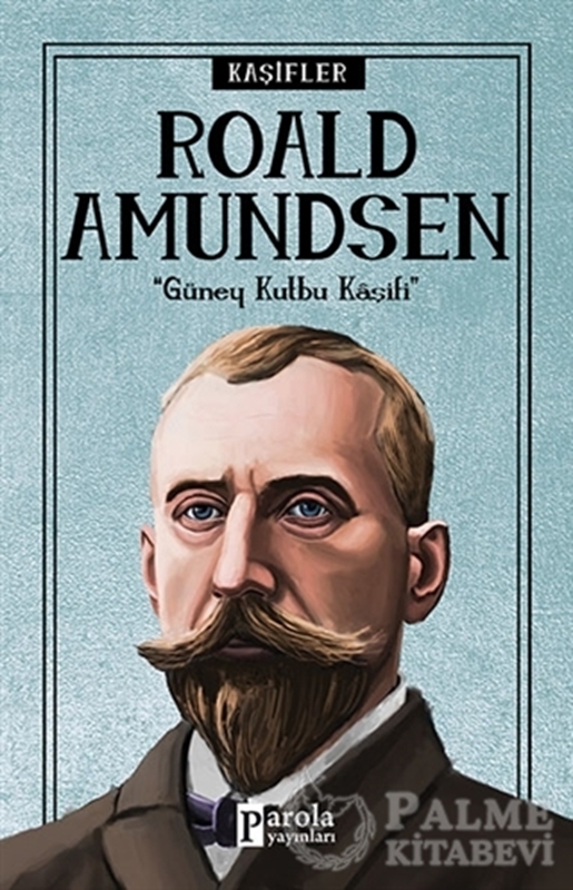 resm Roald Amundsen - Kaşifler