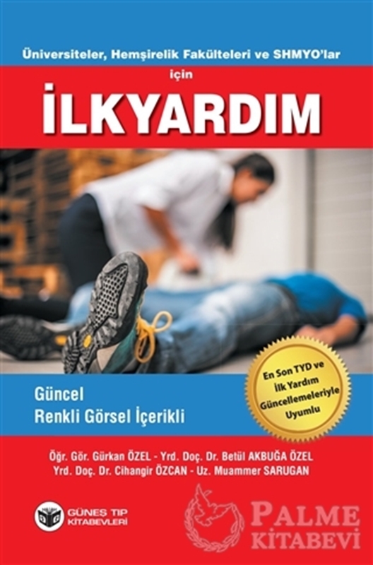 resm Üniversiteler, Hemşirelik Fakülteleri ve SHMYO'lar İçin İlkyardım