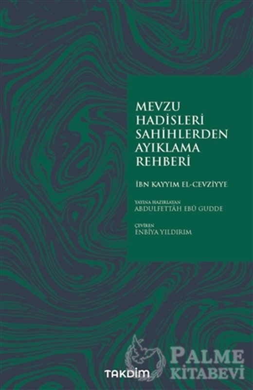 resm Mevzu Hadisleri Sahihlerden Ayıklama Rehberi