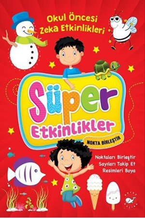 Resim Süper Etkinlikler Nokta Birleştir - Okul Öncesi Zeka Etkinlikleri