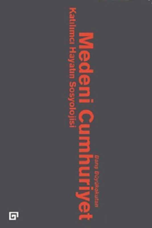 resm Medeni Cumhuriyet Katılımcı Hayatın Sosyolojisi