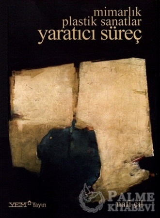 Resim Mimarlık Plastik Sanatlar Yaratıcı Süreç