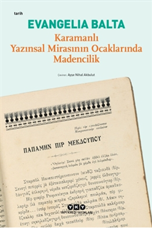 Resim Karamanlı Yazınsal Mirasının Ocaklarında Madencilik