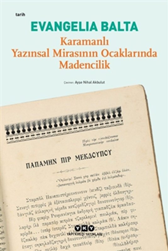 resm Karamanlı Yazınsal Mirasının Ocaklarında Madencilik
