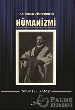 Resim F.C.S. Schiller’i̇n Pragmati̇k Hümani̇zmi
