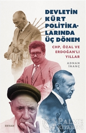 Resim Devletin Kürt Politikalarında Üç Dönem