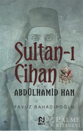 Resim Sultan-ı Cihan Abdülhamid Han