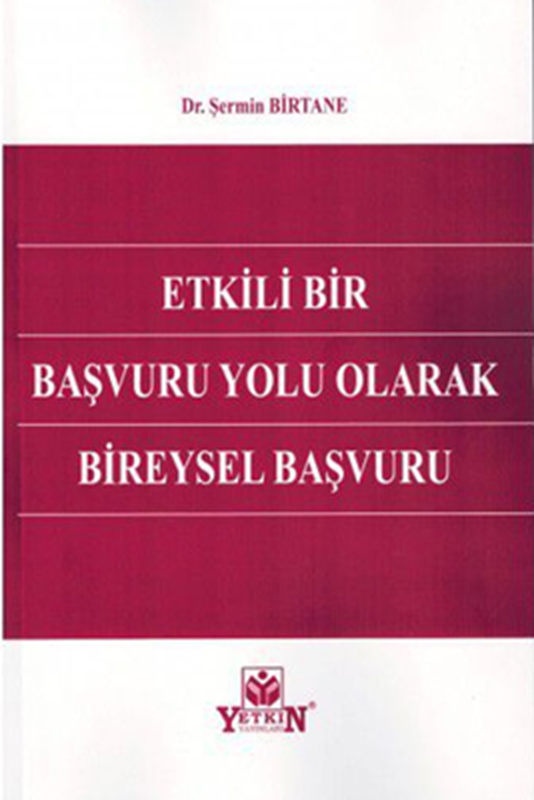 resm Etkili Bir Başvuru Yolu Olarak Bireysel Başvuru