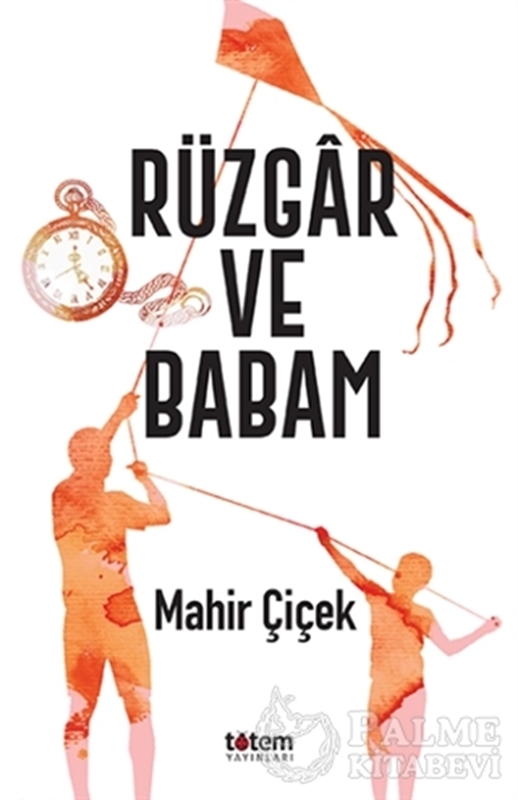 resm Rüzgar ve Babam