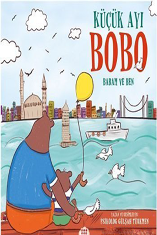 resm Küçük Ayı Bobo - Babam ve Ben