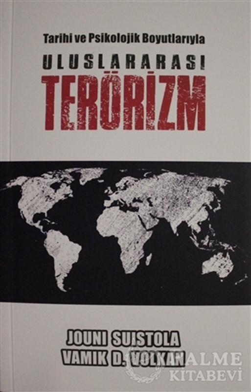 resm Tarihi ve Psikolojik Boyutlarıyla Uluslararası Terörizm