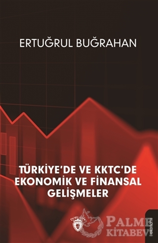 resm Türkiye'de ve KKTC'de Ekonomik ve Finansal Gelişmeler