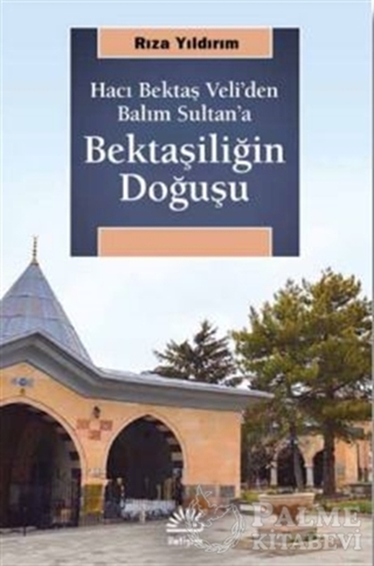 resm Bektaşiliğin Doğuşu