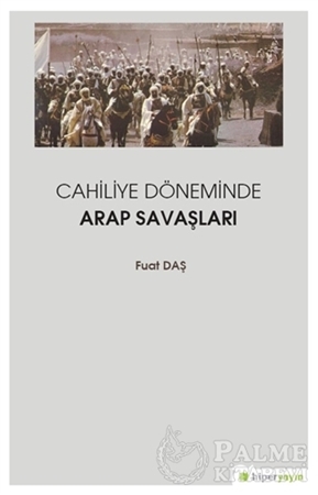 Resim Cahiliye Döneminde Arap Savaşları