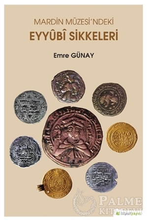 Resim Mardin Müzesi’ndeki Eyyubi Sikkeleri